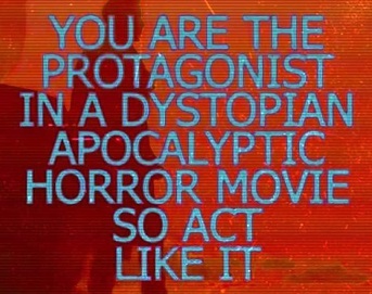 You are the Protagonist